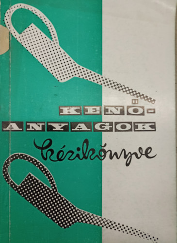 D�m�k S�ndor - Ken�anyagok k�zik�nyve - seg�dlet �p�t�ipari g�pkezel�k r�sz�re