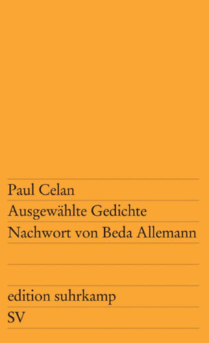 Paul Celan - Ausgew�hlte Gedichte ("V�logatott versek" n�met nyelven)