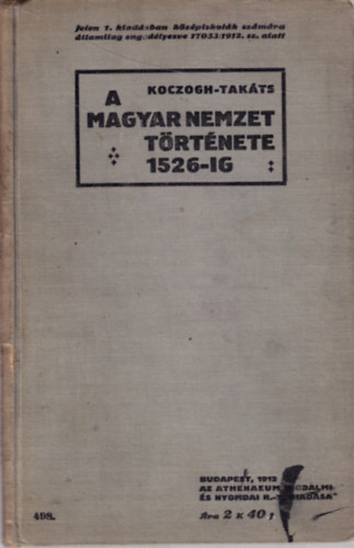 Dr. Dr. Takts Gyrgy Koczogh Andrs - A magyar nemzet trtnete 1526-ig
