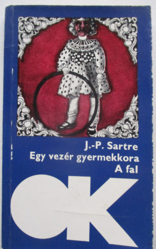 J.-P. Sartre - Egy vezér gyermekkora-A fal