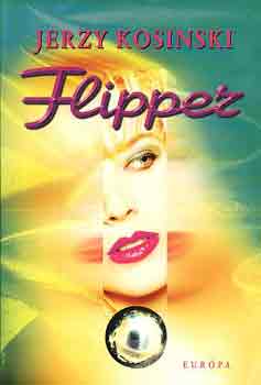 Jerzy Kosinski - Flipper