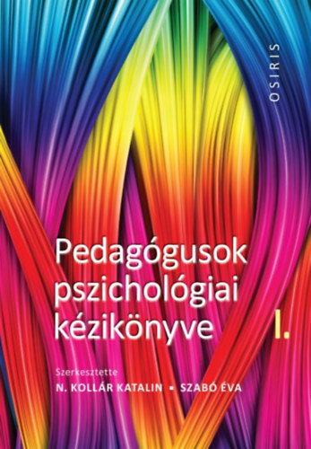 Szab� �va N. Koll�r - Pedag�gusok pszichol�giai k�zik�nyve I - III.