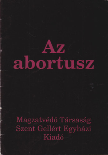 Dr. Gresz Mikls - Az abortusz - Csaldi irnyt 3.