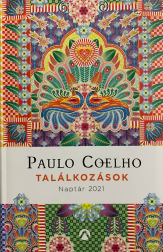 Paulo Coelho - Tallkozsok - Naptr 2021