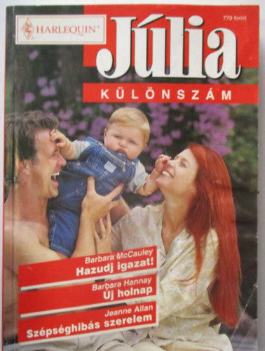 Júlia különszám 2003/3. (Hazudj igazat! - Új holnap - Szépséghibás szerelem)