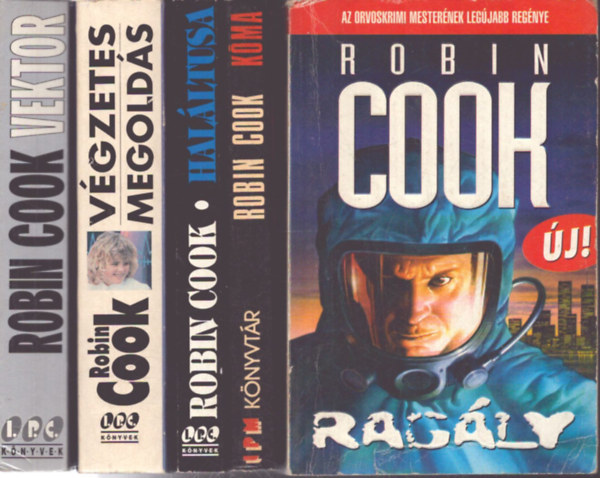 Robin Cook - 5 db Robin Cook krimi: Vektor - V�gzetes megold�s - Rag�ly - K�ma - Hal�ltusa
