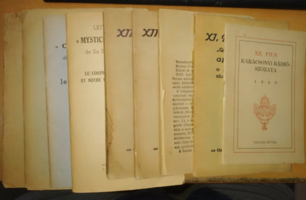 XI. Pius Ppa XII. Pius Ppa - 8 db Pius Ppa: "Quadragesimo anno" + Summi Pontificatus + "Mediator del et hominum" + Karcsonyi rdiszzata 1943 + "Mistici corporis christi" + "Casti Connubii" + Krlevl: A katolikus egyhz helyzetrl a Nmet Birodalomban +