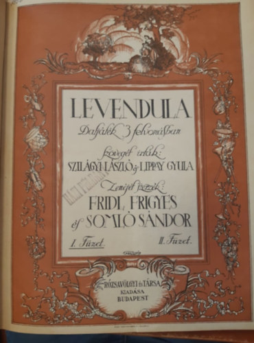 Dalj�t�k, kotta gy�jtem�ny: Levendula, Pompadour asszony, M�zeskal�cs, Diadalmas asszony, Marinka, a t�ncosn�, Menyasszony h�bor�, A h�rom gr�cia, G�golette, Hatty�dal