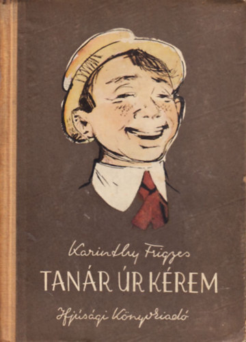 Karinthy Frigyes - Tanr r krem