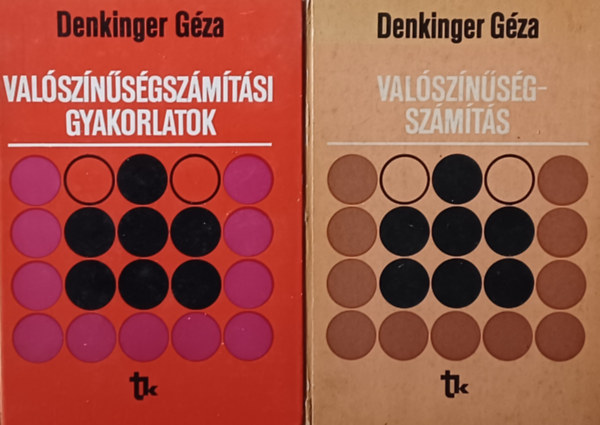 Denkinger Gza - Valsznsgszmts + Valsznsgszmtsi gyakorlatok (2 m)