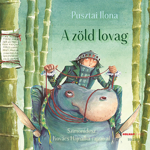 Pusztai Ilona - A zld lovag