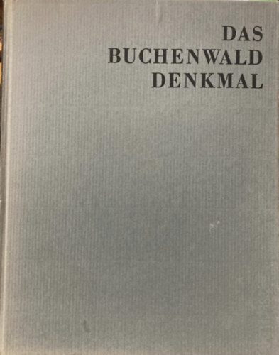 Das Buchenwald Denkmal
