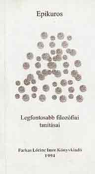 Epikuros - Epikuros legfontosabb filoz�fiai tan�t�sai
