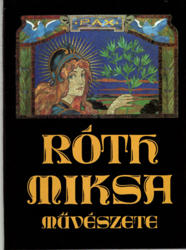 Varga Vera - R�th Miksa m�v�szete