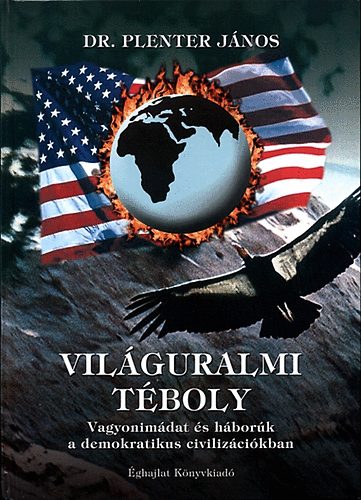 Dr. Plenter J�nos - Vil�guralmi t�boly