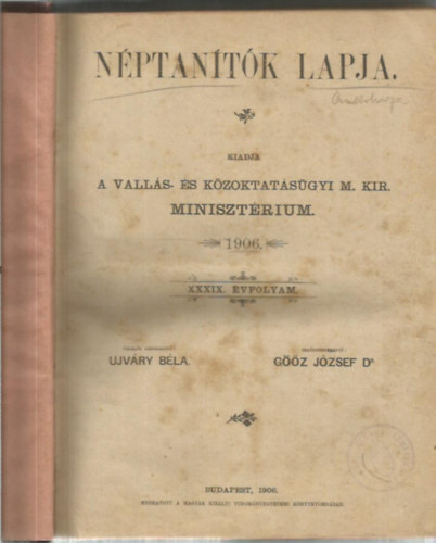 Ujvry Bla-Gz Jzsef - Nptantk Lapja. XXXIX. vfolyam. 1906.