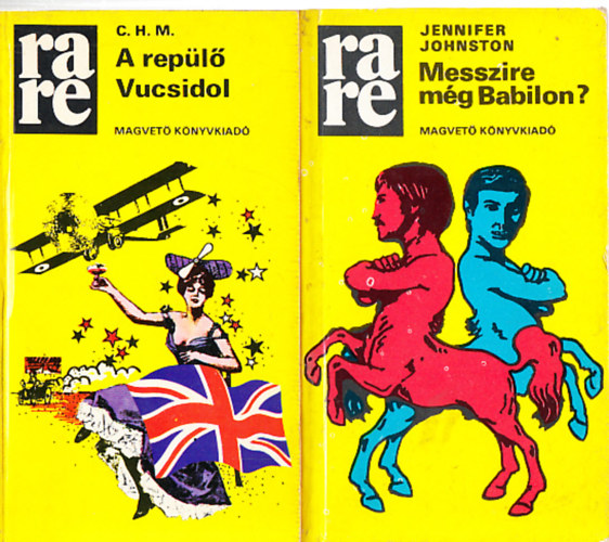 C. H. M. Jennifer Johnston - 2 db. Rakéta regénytár (Messzire még Babilon? + A repülő Vucsidol)