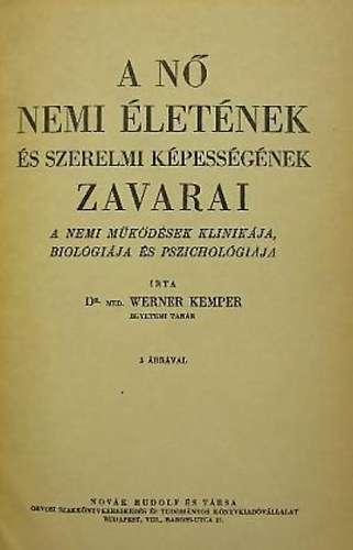 Werner Kemper - A nő nemi életének és szerelmi képességének zavarai