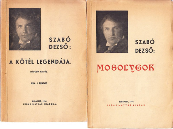 Szab� Dezs� - 2 db k�tet a Szab� Dezs� F�zetek sorozatb�l: A k�t�l legend�ja + Mosolygok