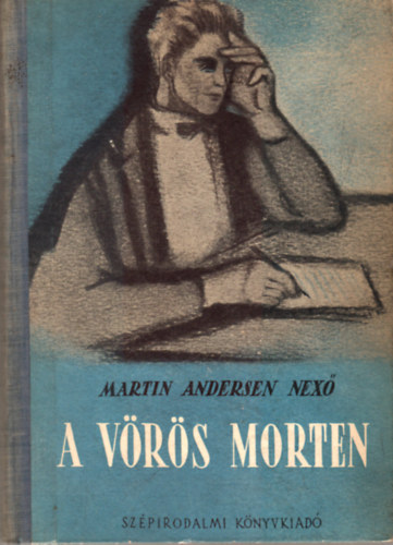 Martin Andersen Nex� - A v�r�s Morten