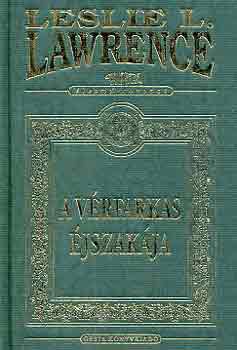 Leslie L. Lawrence - A vérfarkas éjszakája (díszkiadás)