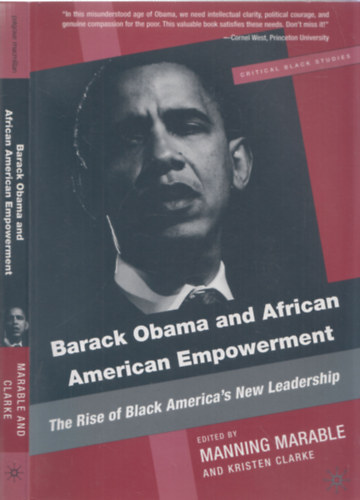 Kristen Clarke Manning Marable - Barack Obama and African American Empowerment - The Rise of Black America's New Leadership