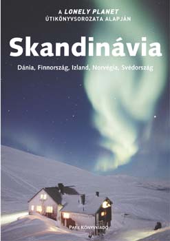 Park Kiad - Skandinvia - A Lonely Planet tiknyvsorozata alapjn