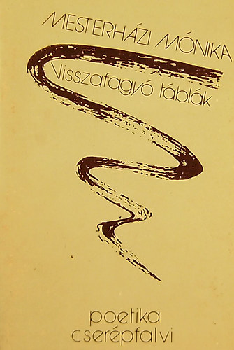 Mesterhzi Mnika - Visszafagy tblk