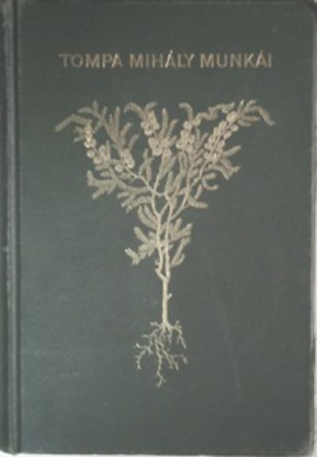 Tompa Mih�ly - Tompa Mih�ly �sszes k�ltem�nyei IV.