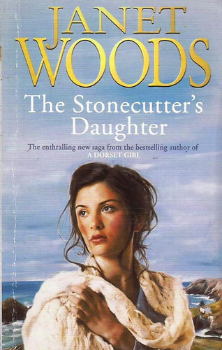 Janet Woods - The Stonecutter's Daughter