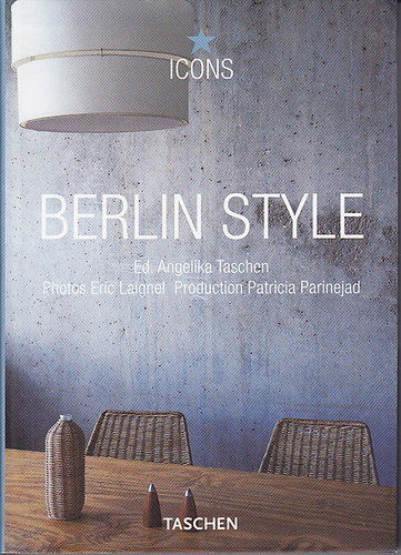 A.-Laignel, E. Taschen - Berlin style (Taschen Icons)
