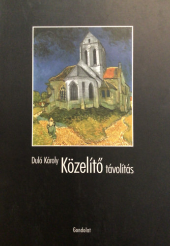 Dul Kroly - Kzelt tvolts