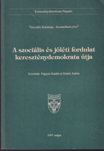 A szoci�lis �s j�l�ti fordulat kereszt�nydemokrata �tja