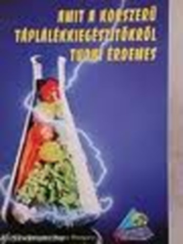 Amit a korszer� t�pl�l�kkieg�sz�t�kr�l tudni �rdemes