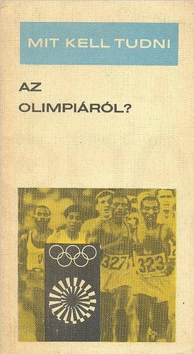Ternyi Imre - Mit kell tudni az olimpirl?