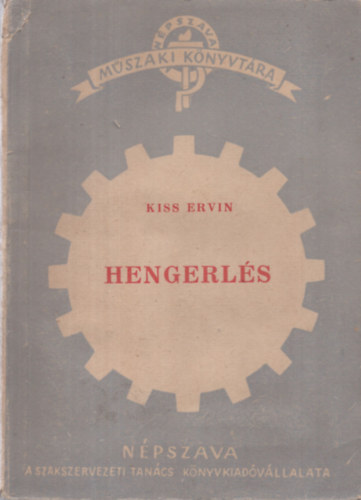 Kiss Ervin - Hengerls