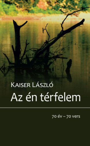 Kaiser Lszl - Az n trfelem