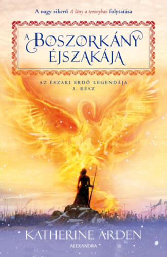 Katherine Arden - A boszorkány éjszakája