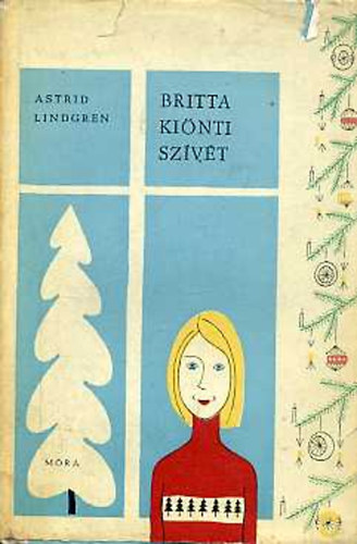 Astrid Lindgren - Britta ki�nti sz�v�t