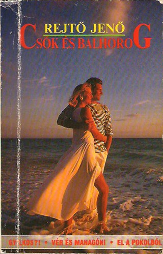 Rejt� Jen� - Cs�k �s balhorog (H�rom kisreg�ny)