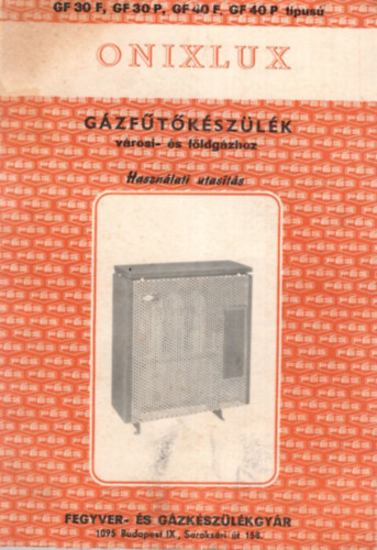 GF30F, GF30P, GF40F, GF40P típusú ONIXLUX egyedi gázfűtőkészülék városi- és földgázhoz