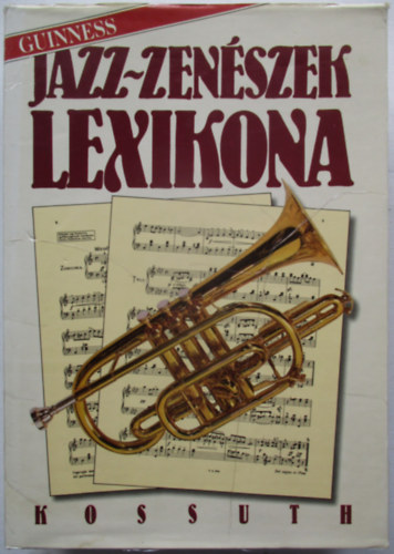 Colin  Larkin (szerk.) - Jazz-zenszek lexikona (Guinness)
