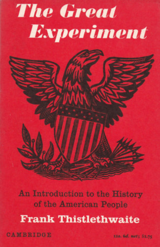 Frank Thistlethwaite - The Great Experiment