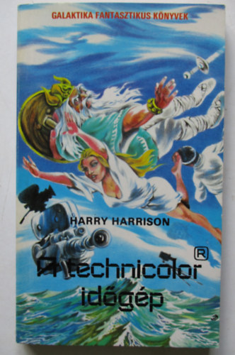 Harry Harrison - A technicolor id�g�p