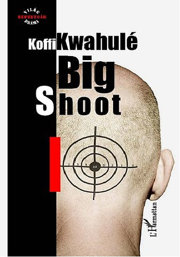 Koffi Kwahulé - Big shoot