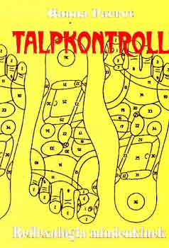Hanna Parrot - Talpkontroll - Reflexológia mindenkinek