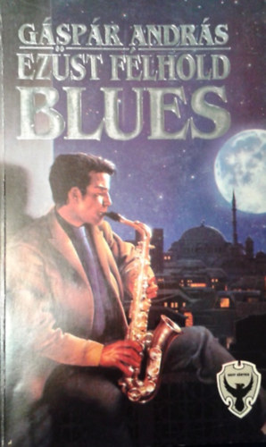 Gspr Andrs - Ezst flhold blues