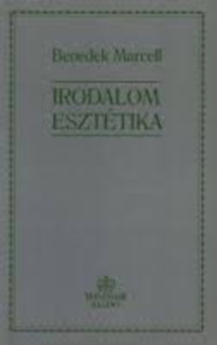Benedek Marcell - Irodalom-esztétika