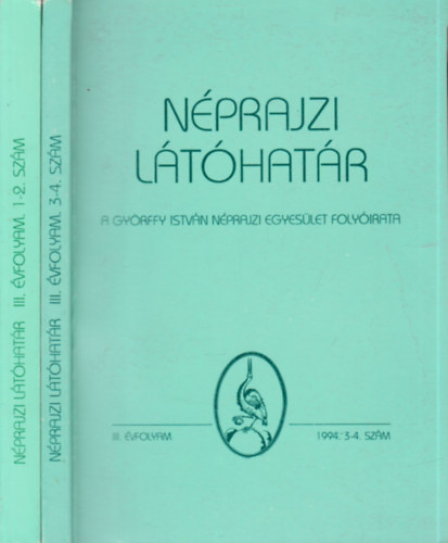 Viga Gyula  (szerk.) - Nprajzi lthatr 1994/1-4. (2 ktetben)