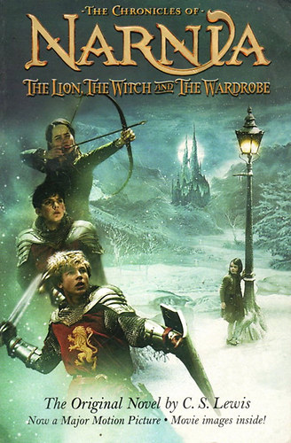 C. S. Lewis - The Chronicles of Narnia Book Two - The Lion The Witch and the Wardrobe